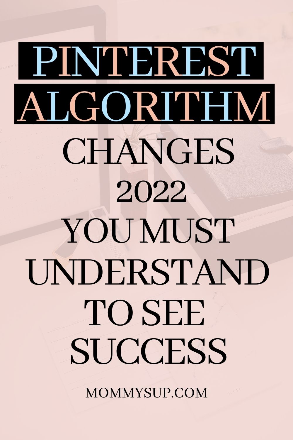 Pinterest Algorithm in 2022: understand it to see success
